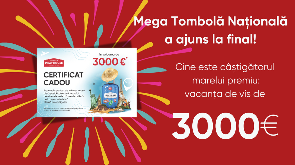 Felicitări Câștigătorilor  Mega Tombolei Naționale!